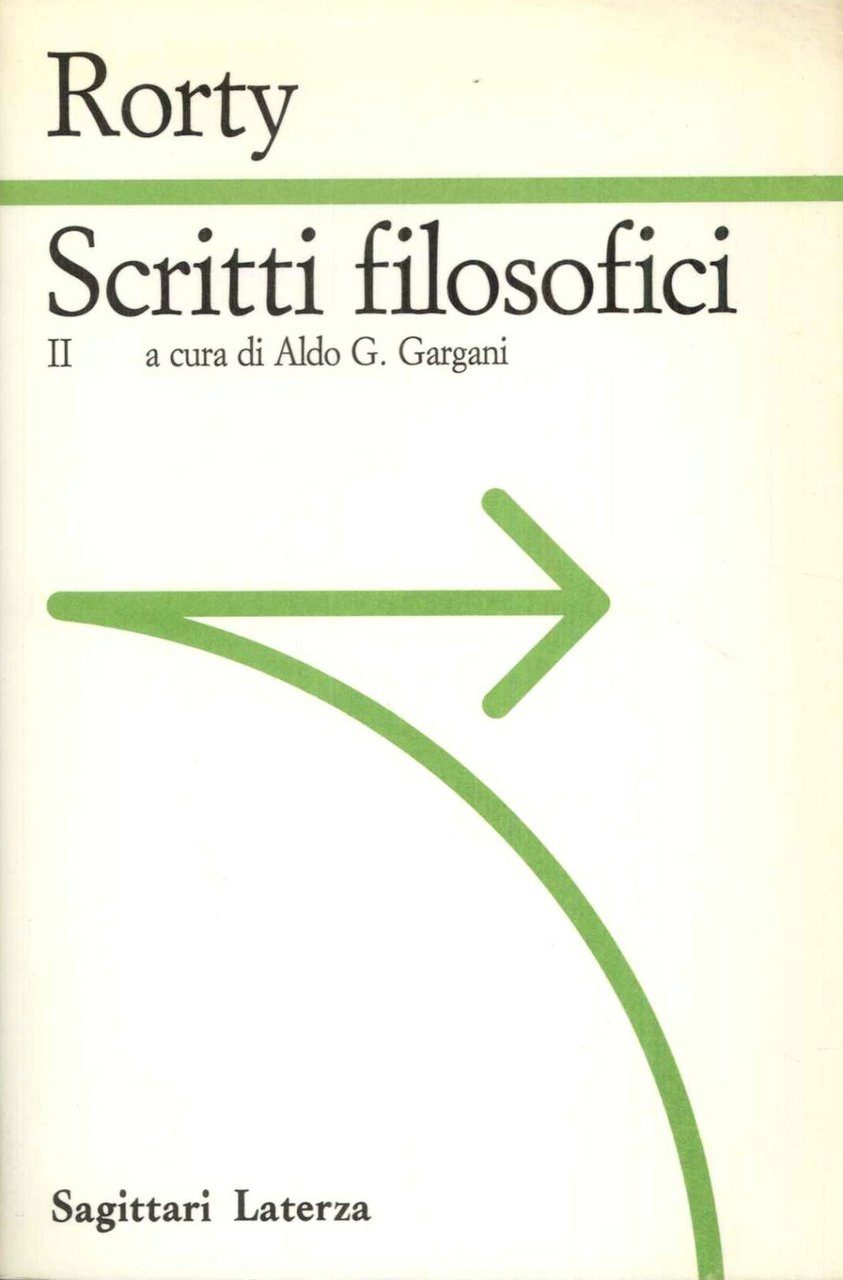 Scritti filosofici. Vol. II°. a cura di Aldo Gargani