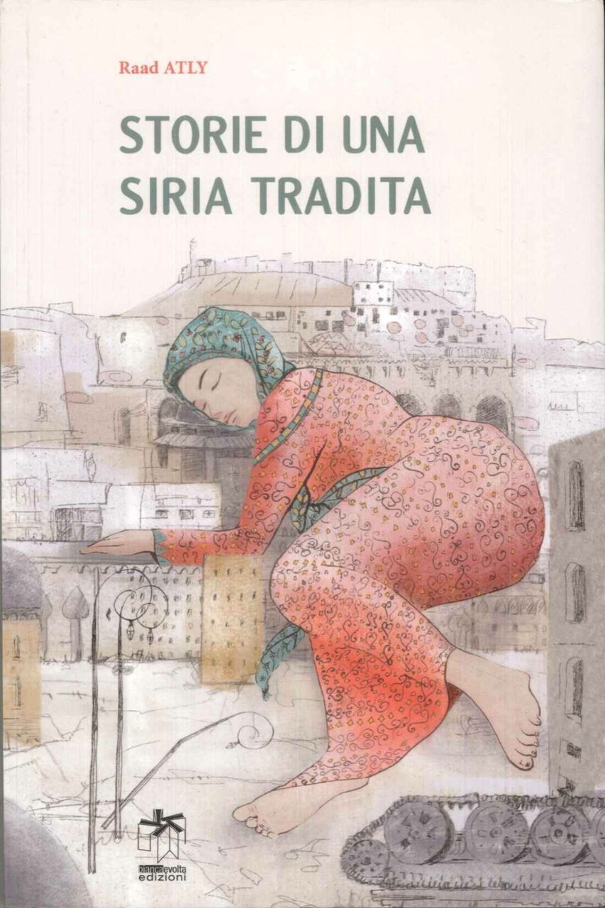 Storie di una Siria tradita