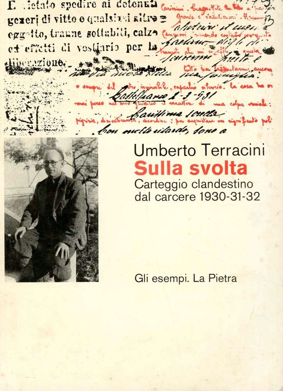Sulla svolta. Carteggio clandestino dal carcere 1930-31-32
