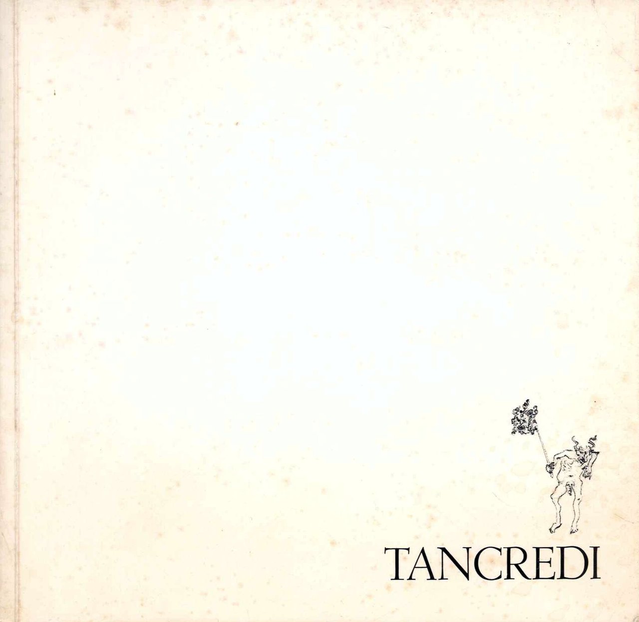 TANCREDI (Ferrara,palazzo dei Diamanti 1982)
