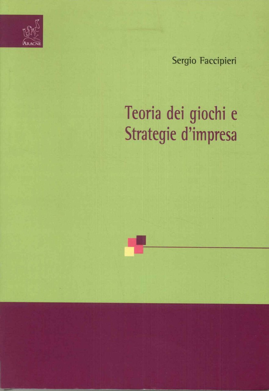Teoria dei giochi e strategie d'impresa
