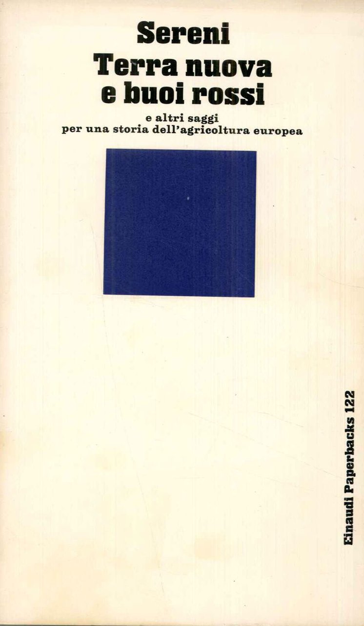 Terra Nuova e Buoi Rossi e Altri Saggi per una …