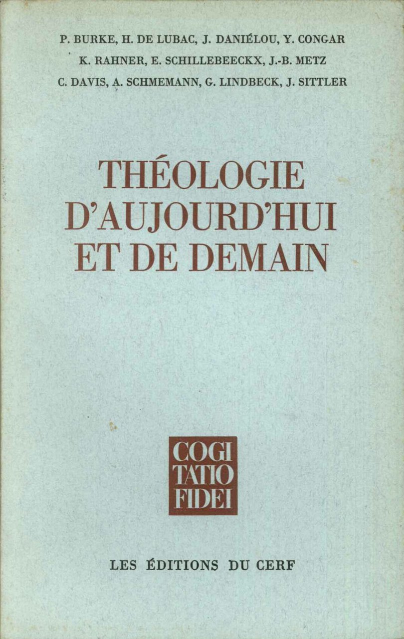 Theologie d'aujord'hui et demain