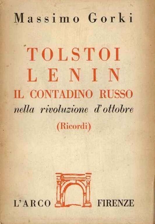 Tolstoi Lenin - Il contadino russo nella rivoluzione d'ottobre