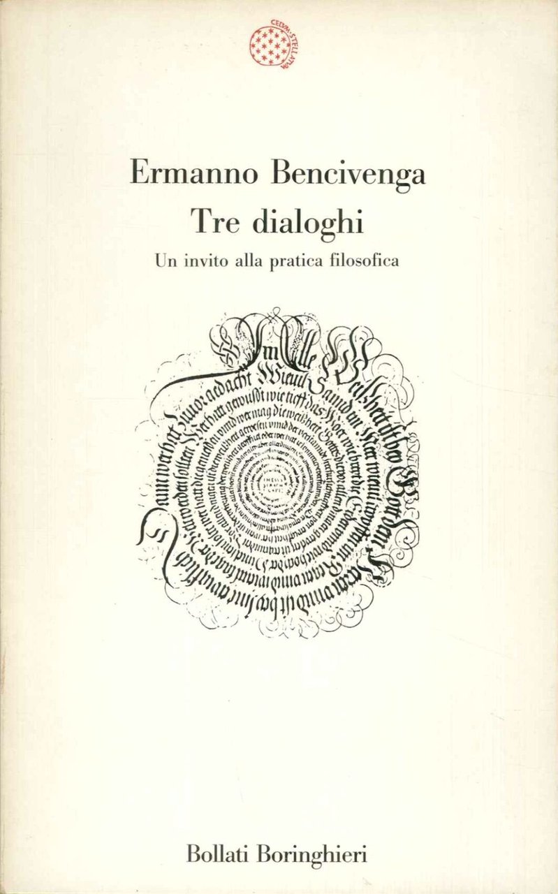 Tre dialoghi. Un invito alla pratica filosofica