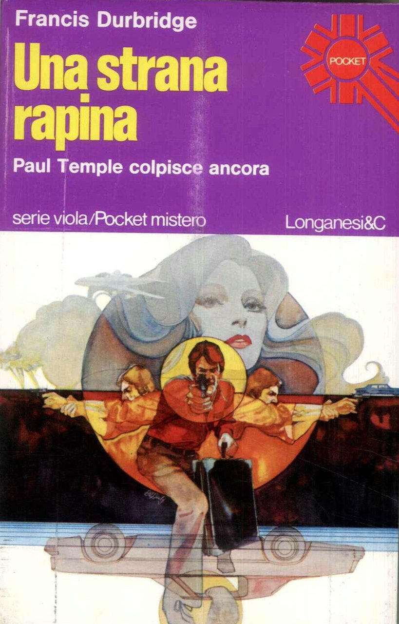 Una strana rapina: Paul Temple colpisce ancora