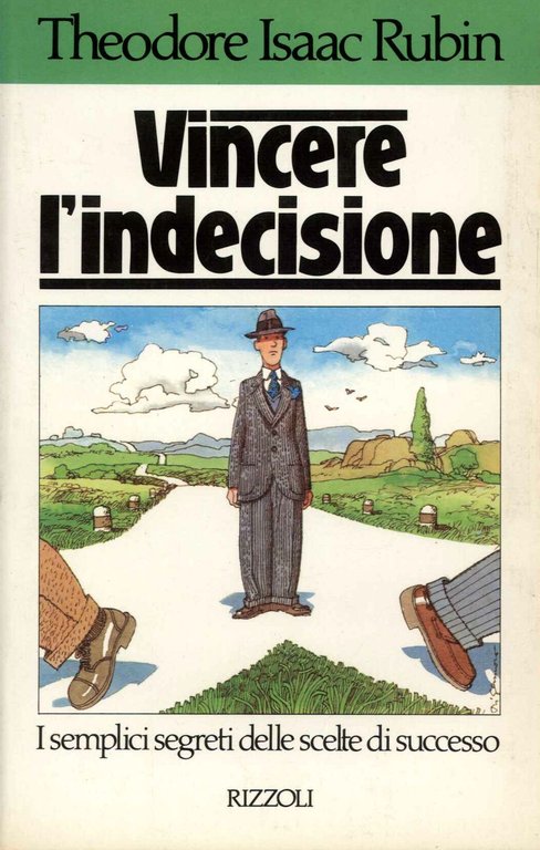 Vincere l'indecisione