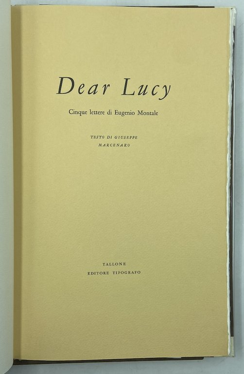 DEAR LUCY. CINQUE LETTERE DI EUGENIO MONTALE. Testo di Giuseppe …