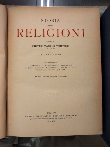 Storia delle Religioni. Diretta da Pietro Tacchi Venturi. Seconda edizione …