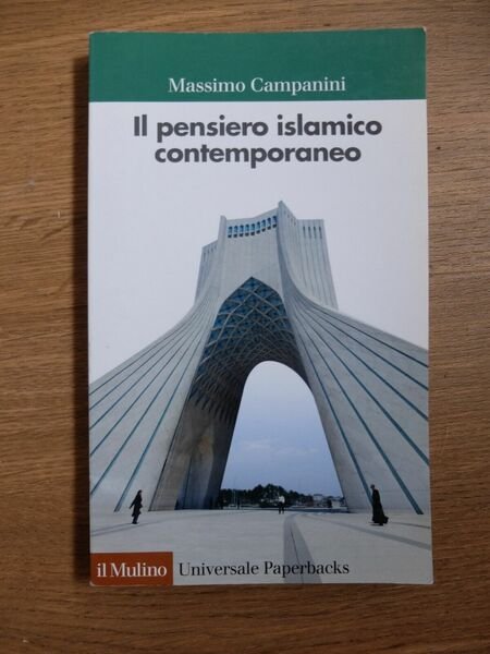 Il pensiero islamico contemporaneo.