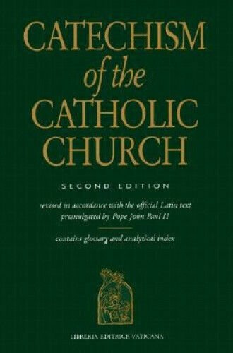 Catechism of the Catholic Church. Second edition. Revised in accordance …
