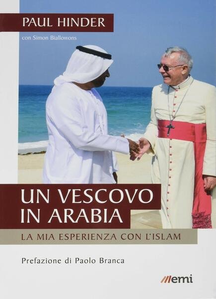 Un Vescovo in Arabia