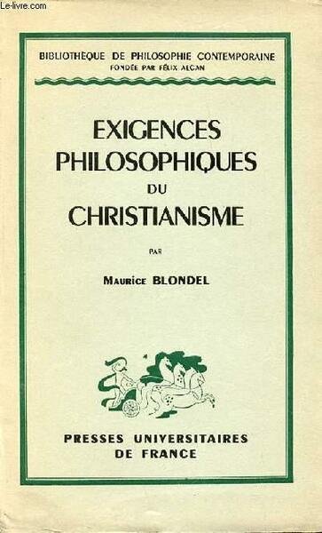 Exigences philosophiques du Christianisme.