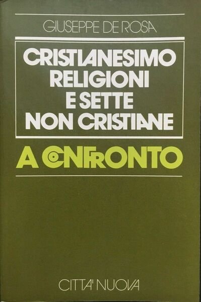 Cristianesimo, religioni e sette non cristiane a confronto.