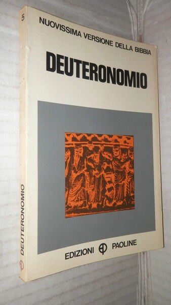 Deuteronomio. Nuovissima versione della Bibbia