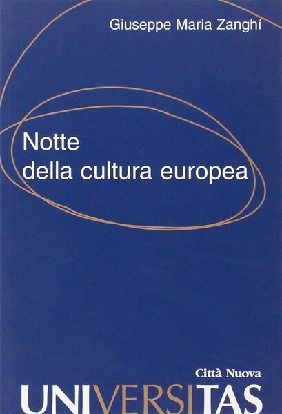 Notte della cultura europea. Agonia della terra del tramonto?