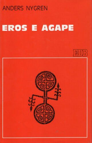 Eros e Agape.