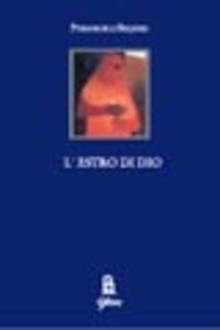 L'estro di Dio.