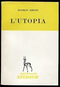 L'utopia.