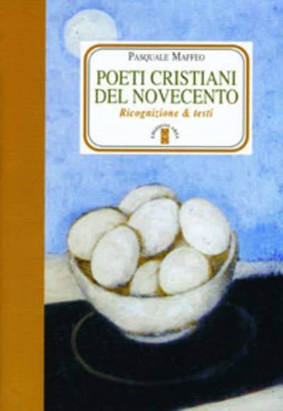 Poeti cristiani del Novecento.