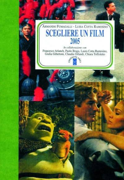 Scegliere un film 2005.