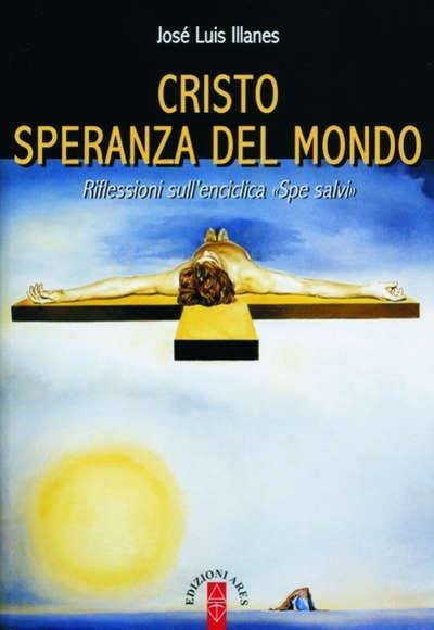 Cristo speranza del mondo.