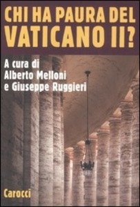 Chi ha paura del Vaticano II?.