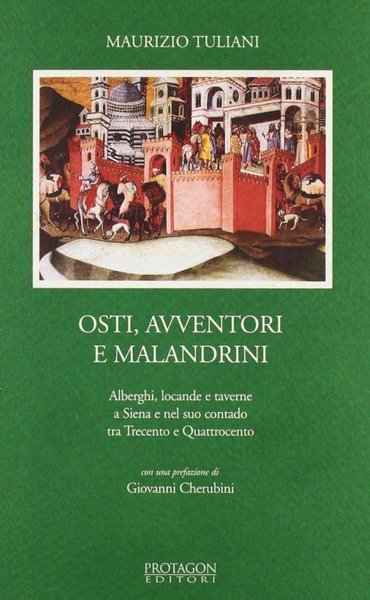Osti avventori e malandrini : alberghi locande e taverne a …