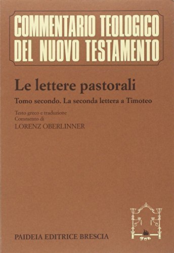 Lettere pastorali – tomo secondo : la seconda lettera a …
