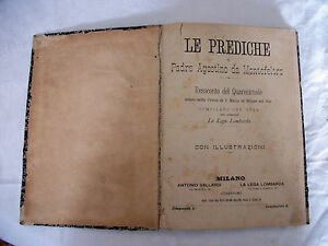 Le prediche di Padre Agostino da Montefeltro. Resoconto del Quaresimale …