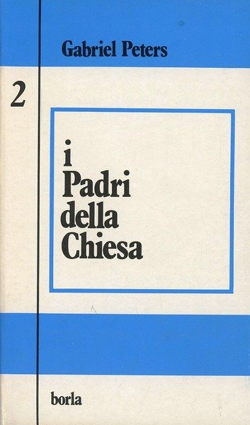 I Padri della Chiesa 2.
