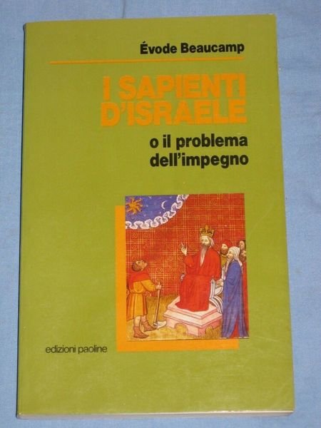 I sapienti d'Israele o il problema dell'impegno.