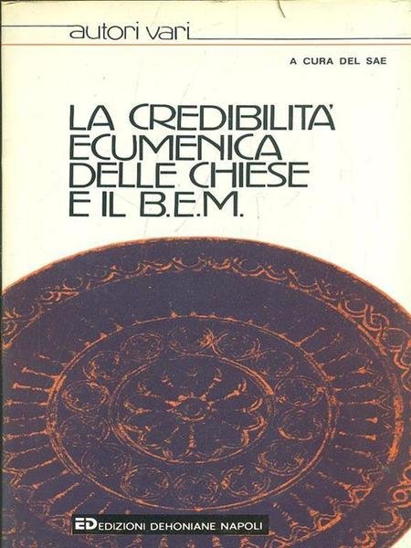 La credibilità ecumenica delle chiese e il BEM.