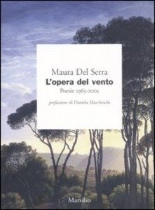 L'opera del vento Poesie 1965-2005.