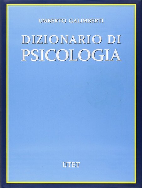 Dizionario di psicologia.