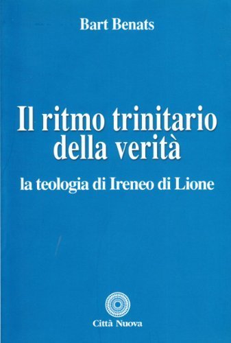 Il ritmo trinitario della verita'.