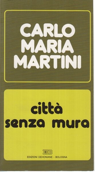Citta' senza mura.