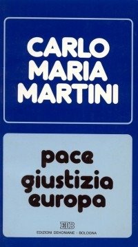 Pace Giustizia Europa.