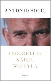 I segreti di Karol Wojtyla.