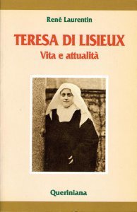 Teresa di Lisieux Vita e attualita'