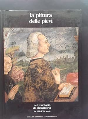 La pittura delle pievi nel territorio di Alessandria dal XII …