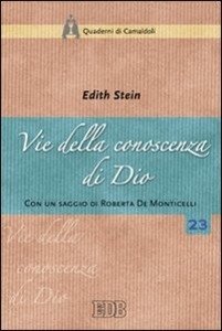 Vie della conoscenza di Dio.