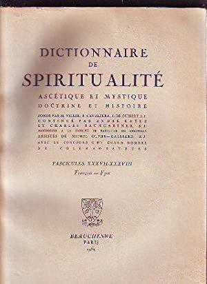 Dictionnaire de spiritualitè ascetique et mystique doctrine et histoire. Vol. …