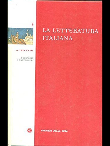 La letteratura italiana 3 Il Trecento.