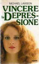 Vincere la depressione.