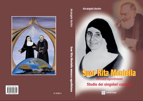 Suor Rita Montella : studio dei singolari carismi.