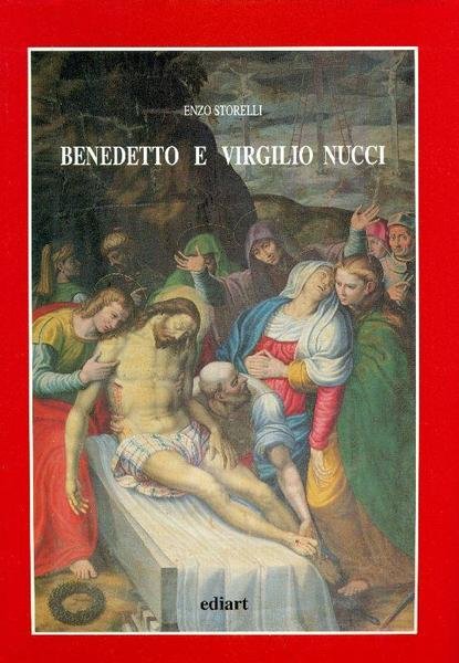 Benedetto e Virgilio Nucci.