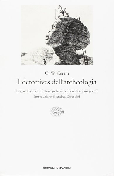 I detectives dell'archeologia.