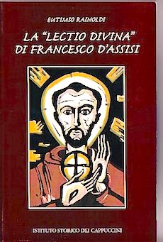 La lectio divina di Francesco d'Assisi.
