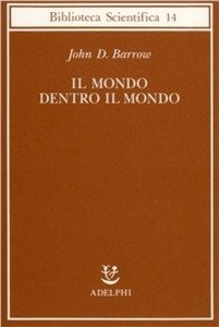 Il mondo dentro il mondo.